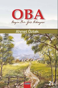 Oba - Hazin Bir Göç Hikayesi