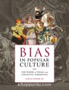 Bias In Popular Culture & The Power Of Visual And Linguistic Narratives