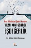 Rus Dilbilimsel &Ccedil;eviri Kuramı Vilen Komissarov, Eşdeğerlik