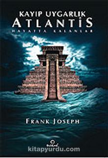 Kayıp Uygarlık Atlantis/Hayatta Kalanlar