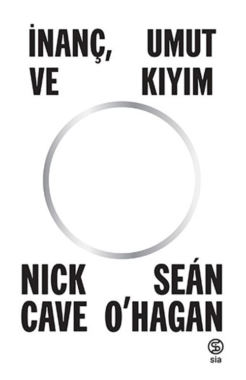 İnanç, Umut  ve Kıyım 