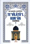Te'vilat&uuml;'l Kur'an Terc&uuml;mesi 8