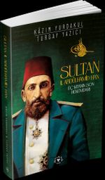 Sultan II. Abdülhamit Han (Karton Kapak)