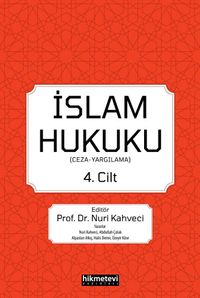 İslam Hukuku (4. Cilt) (Ceza -Yargılama)
