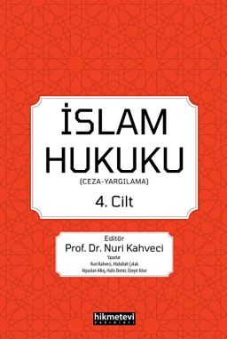 İslam Hukuku (4. Cilt) (Ceza -Yargılama)
