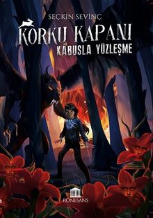 Korku Kapanı & Kabusla Yüzleşme