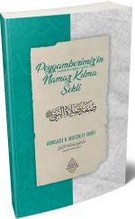 Peygamberimiz'in Namaz Kılma Şekli