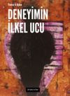 Deneyimin İlkel Ucu