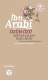 Özün Özü &amp; Arifler Allah'ı Nasıl Bilir?