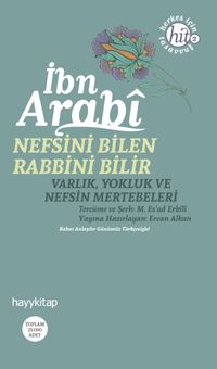 Nefsini Bilen Rabbini Bilir & Varlık Yokluk ve Nefsin Mertebeleri