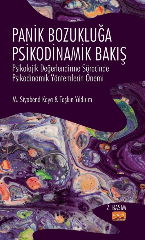 Panik Bozukluğa Psikodinamik Bakış & Psikolojik Değerlendirme Sürecinde Psikodinamik Yöntemlerin Önemi