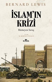 İslam'ın Krizi & Bitmeyen Savaş