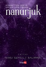 Nanurjuk 3 / Kıyametten Geriye Kalanların Zamanı