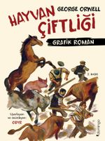 Hayvan Çiftliği - Grafik Roman (Karton Kapak) 