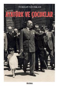 Atatürk ve Çocuklar