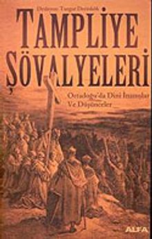 Tampliye Şövalyeleri/Ortadoğu'da Dini İnanışlar ve Düşünceler
