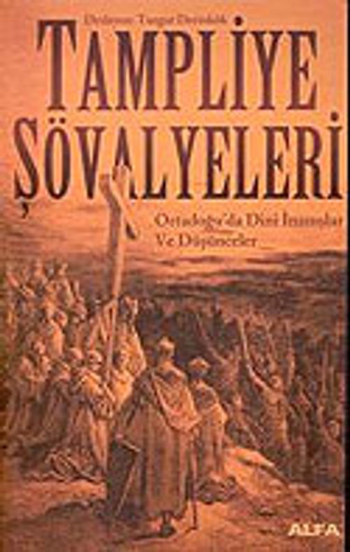 Tampliye Şövalyeleri/Ortadoğu'da Dini İnanışlar ve Düşünceler