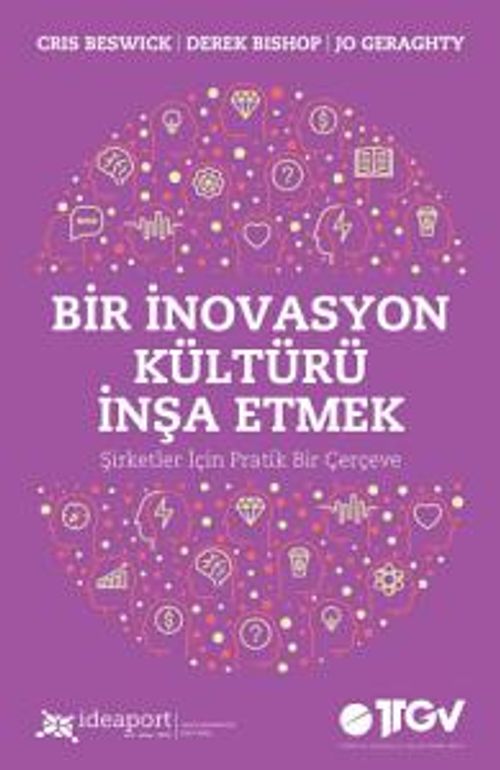 Bir İnovasyon Kültürü İnşa Etmek