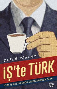 Türk İş Kültürü 
