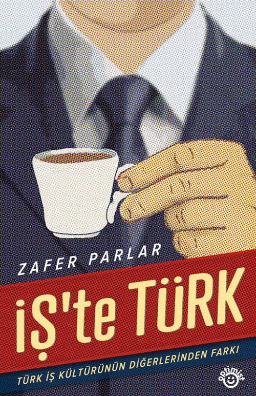 Türk İş Kültürü 