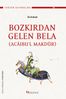 Acaibu'l Makdur (Bozkırdan Gelen Bela)