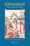 S&uuml;ryaniler & Kimlik, Din, Literat&uuml;r