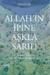 Allah'ın İpine Aşkla Sarıl!