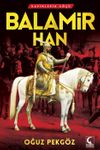 Balamir Han / Kavimlerin G&ouml;&ccedil;&uuml;