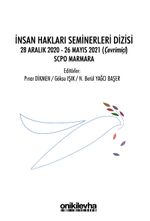 İnsan Hakları Seminerleri Dizisi 28 Aralık 2020-26 Mayıs 2021 (çevrimiçi) SCPO Marmara