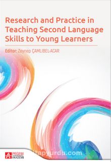 Research and Practice in Teaching Second Language Skills to Young Learners