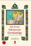 G&uuml;vercin Gerdanlığı ( Renkli & Resimli ) & Aşkın ve &Acirc;şıkların H&acirc;lleri &Uuml;zerine