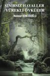 Sınırsız Hayaller Y&uuml;rekli &Ouml;yk&uuml;ler