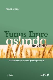 Yunus Emre Aslında Ne Dedi? & İzonomi Temelli Ekonomi-Politik Yaklaşım