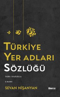 Türkiye Yer Adları Sözlüğü (Ciltli)