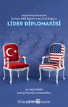 Soğuk Savaş Sonrasında Türkiye-Abd İlişkilerinde Orta Doğu ve Lider Diplomasisi