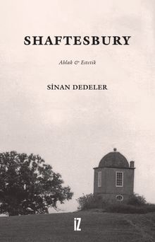 Shaftesbury & Ahlak - Estetik