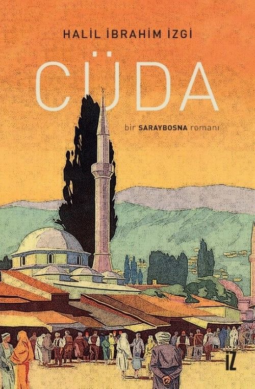 Cüda & Bir Saraybosna Romanı