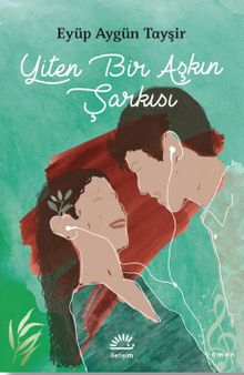 Yiten Bir Aşkın Şarkısı