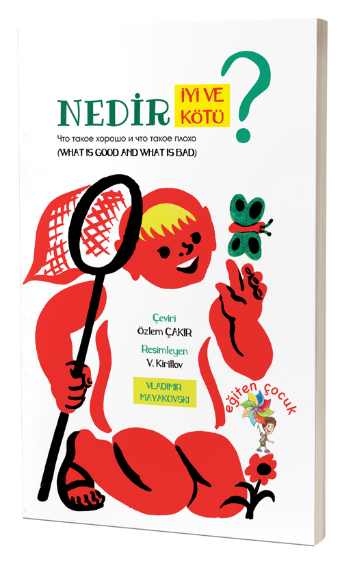 Nedir İyi Ve Nedir Kötü?