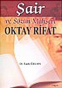 Şair ve Sözün Mahşeri Oktay Rıfat