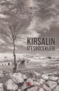 Kırsalın Ateşböcekleri