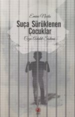 Suça Sürüklenen Çocuklar