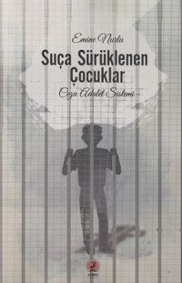 Suça Sürüklenen Çocuklar