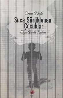 Suça Sürüklenen Çocuklar