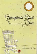 Yüreğimin Gücü Şiir