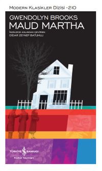 Maud Martha (Ciltli)