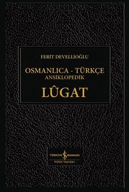 Osmanlıca-Türkçe Ansiklopedik Lügat (Ciltli)