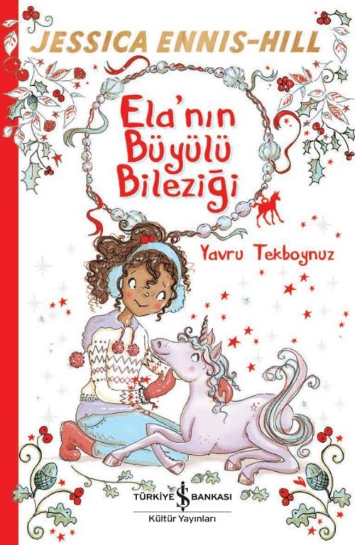 Ela'nın Büyülü Bileziği / Yavru Tekboynuz