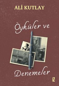 Öyküler ve Denemeler
