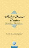Hadis-Sünnet Üzerine Tartışmalar ve Değerlendirmeler